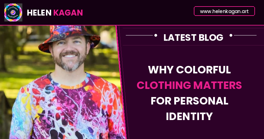 Why Colorful Clothing Matters for Personal Identity